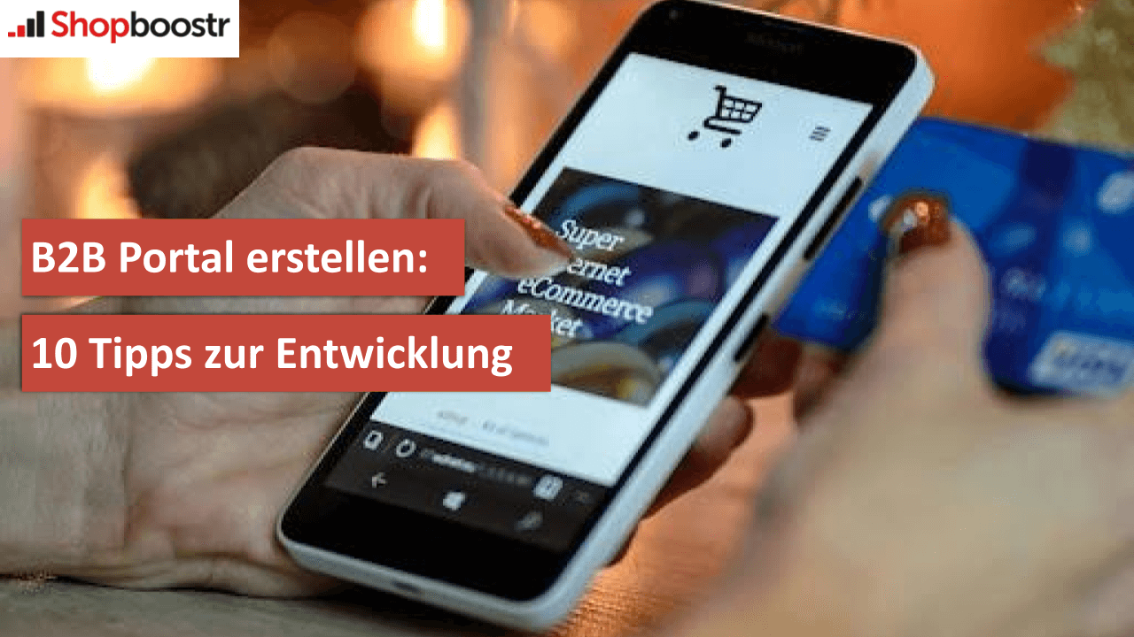 B2B Portal erstellen 10 Tipps zur Entwicklung