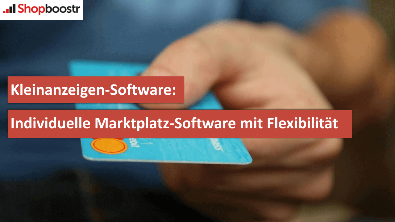 Kleinanzeigen-Software-Individuelle-Marktplatz-Software-mit-Flexibilitaet